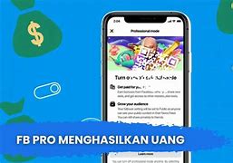 Cara Mendapatkan Uang Dari Bonus Fb Pro